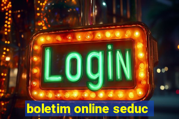 boletim online seduc